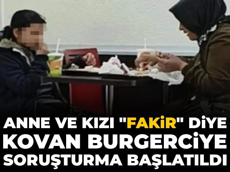 anne-kizi-fakir-diye-kovan-burgerciye-sorusturma-baslatildi-JldjdxRa